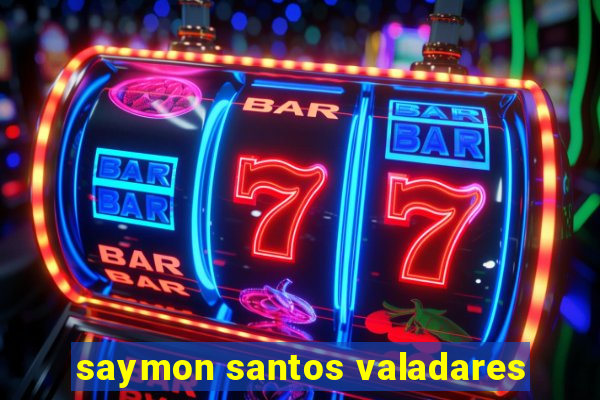 saymon santos valadares